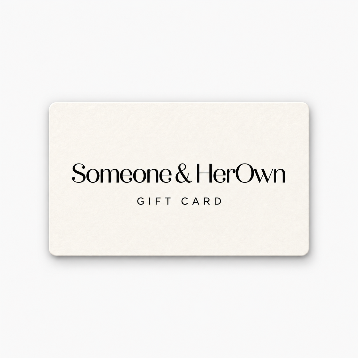 Someone & HerOwn Gift Card centered on a light grey square background